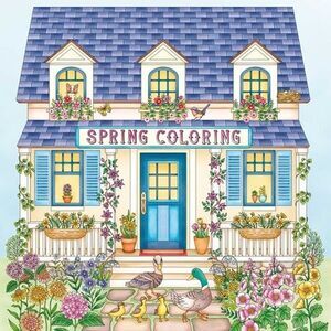 Spring Coloring: A Calming Coloring Book for Adults -- Igloobooks